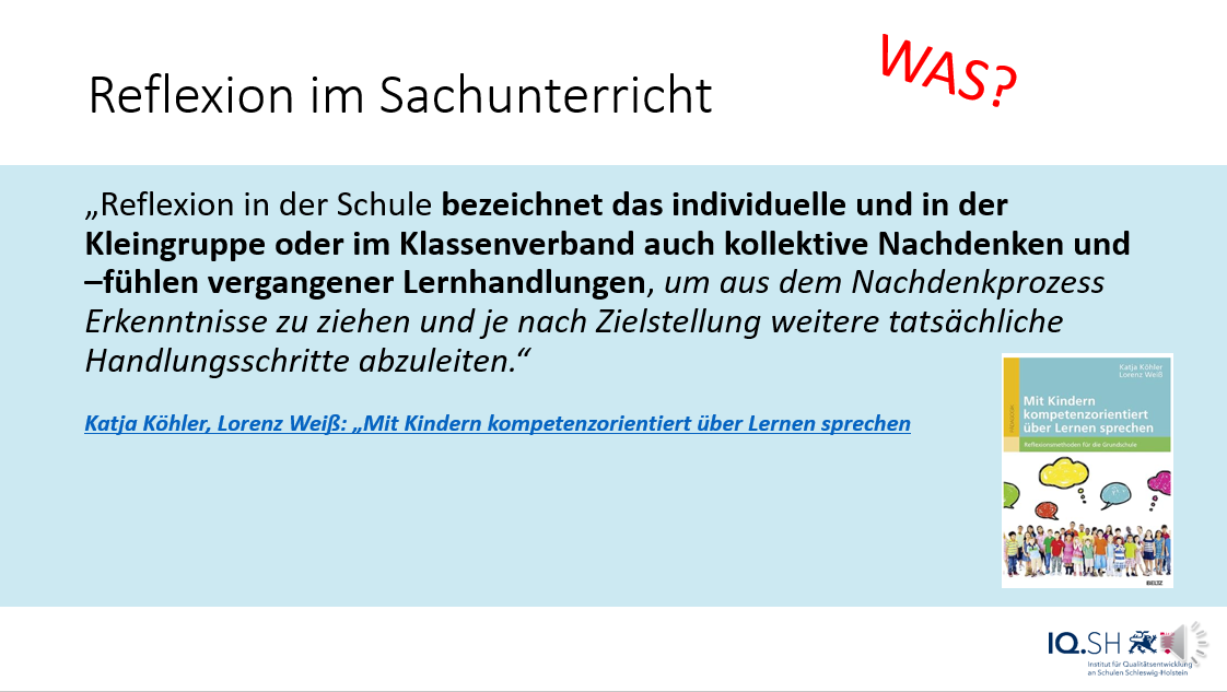 Was wollen wir unter Reflexion im Sachunterricht verstehen. Katja Köhler hat dies in ihrem Buch „Mit Kindern kompetenzorienti