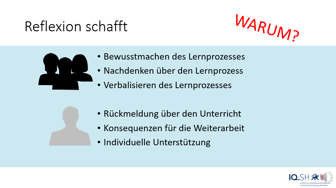 Das Nachdenken über das eigene Lernhandeln schafft für die Schüler das Bewusstmachen des eigenen Lernprozesses. Wo stehe ich,